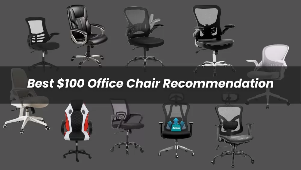 Best $100 Office Chair Recommendation